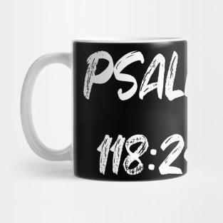 Psalm 118:24 Reference Mug